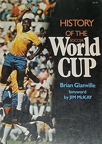 Cover for History of the Soccer World Cup