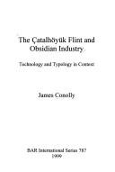Cover for The Çatalhöyük flint and obsidian industry