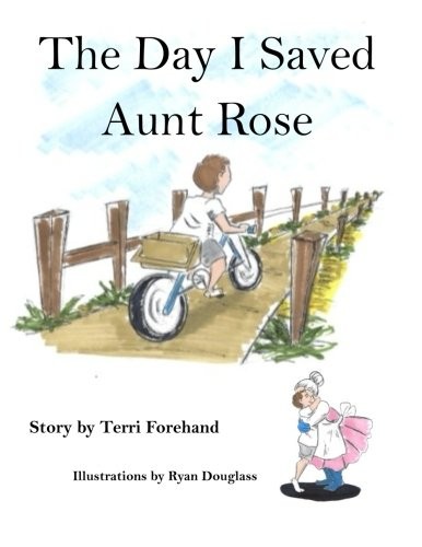 Cover for The Day I Saved Aunt Rose
