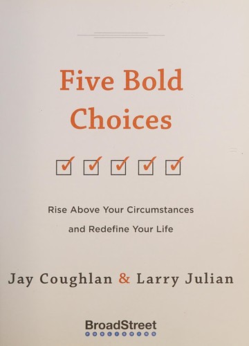Cover for Five Bold Choices