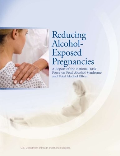Cover for Reducing Alcohol-Exposed Pregnancies