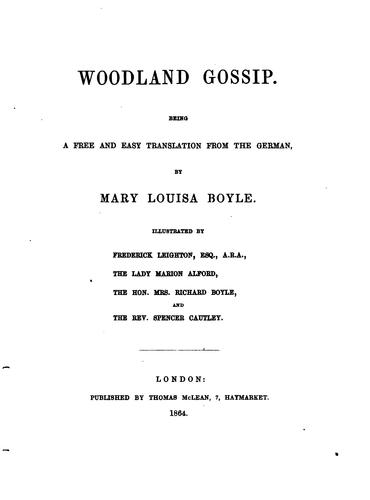 Cover for Woodland Gossip: Being a Free and Easy Translation from the German