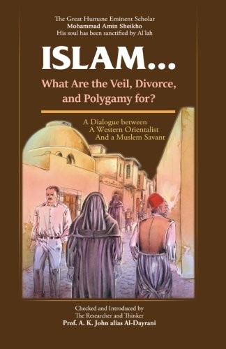 Cover for Islam ! What are the Veil, Divorce, and Polygamy for?