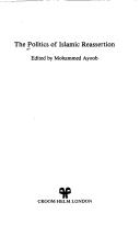 Cover for The Politics of Islamic reassertion