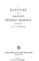 Cover for A history of the Massachusetts General Hospital (to August 5, 1851)