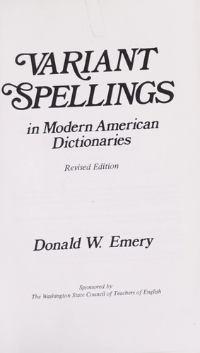 Cover for Variant spellings in modern American dictionaries
