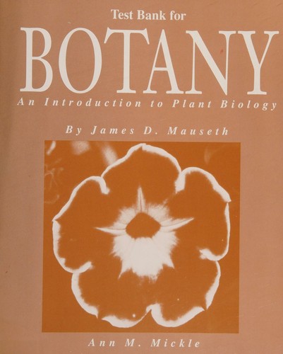 Cover for Test Bank for Botany: Introduction to Plant Biology by James D. Mauseth