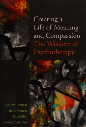 Cover for Creating a life of meaning and compassion