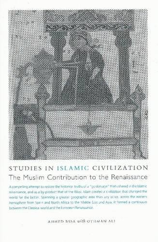 Cover for Studies in Islamic Civilization: The Muslim Contribution to the Renaissance