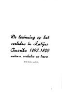 Cover for De bezinning op het verleden in Latijns Amerika, 1493-1820