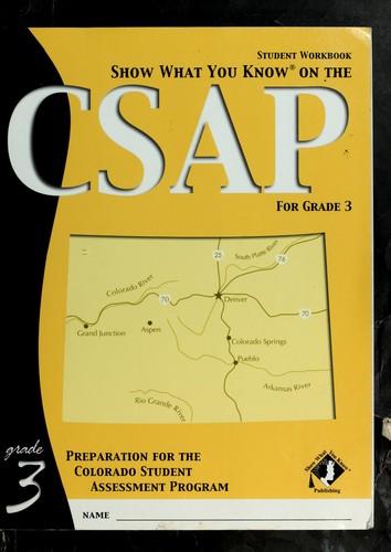 Cover for Show what you know on the CSAP for grade 3.