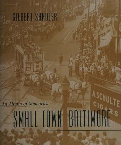 Cover for Small town Baltimore