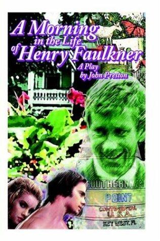 Cover for A Morning in the Life of Henry Faulkner