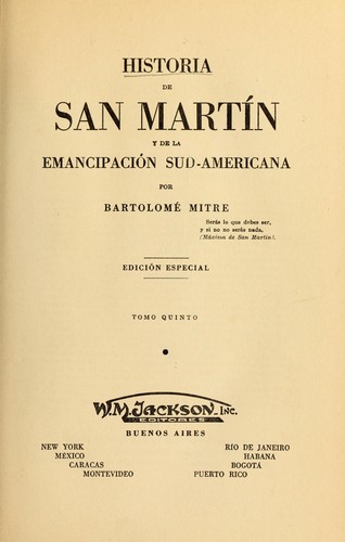 Cover for Historia de San Martín y de la emancipación sud-americana