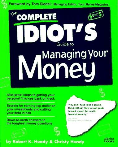 Cover for The complete idiot's guide to managing your money