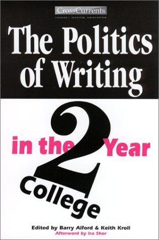 Cover for The politics of writing in the two-year college