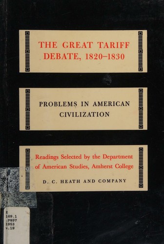 Cover for The great tariff debate, 1820-1830