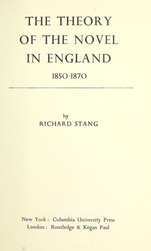 Cover for The theory of the novel in England, 1850-1870.