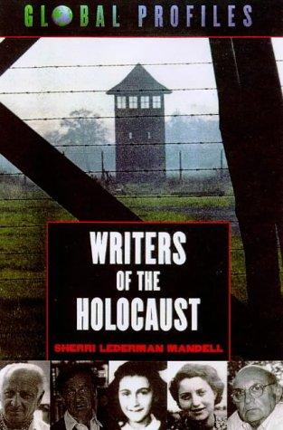 Cover for Writers of the Holocaust (Global Profiles)
