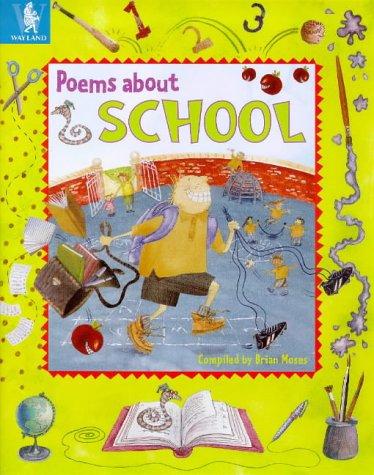 Cover for Poems About School (Wayland Poetry Collections)