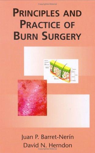 Cover for Principles and practice of burn surgery