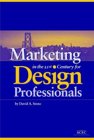 Cover for Marketing in the 21st Century for Design Professionals