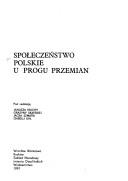 Cover for Społeczeństwo polskie u progu przemian
