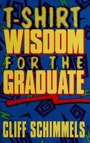 Cover for T-shirt wisdom for the graduate