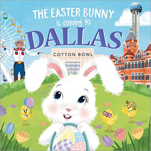 Cover for The Easter Bunny Is Coming to Dallas
