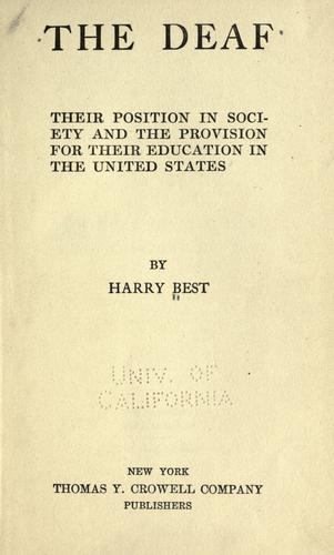 Cover for The deaf; their position in society and the provision for their education in the United States