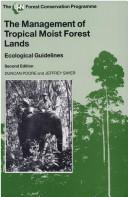 Cover for The Management of Tropical Moist Forest Lands, 2nd edition