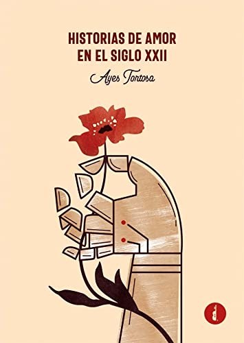 Cover for Historias de Amor en el Siglo XXII