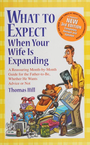 Cover for What to expect when your wife Is expanding