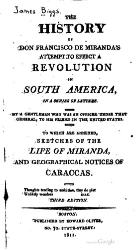 Cover for The history of Don Francisco de Miranda's attempt to effect a revolution in South America