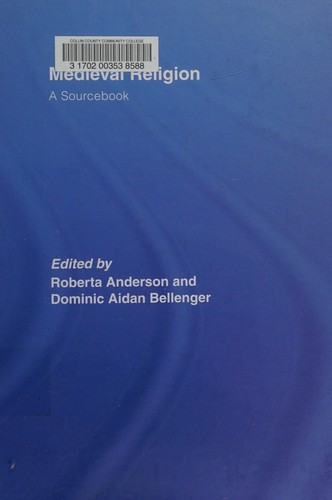 Cover for MEDIEVAL RELIGION: A SOURCEBOOK; ED. BY ROBERTA ANDERSON.