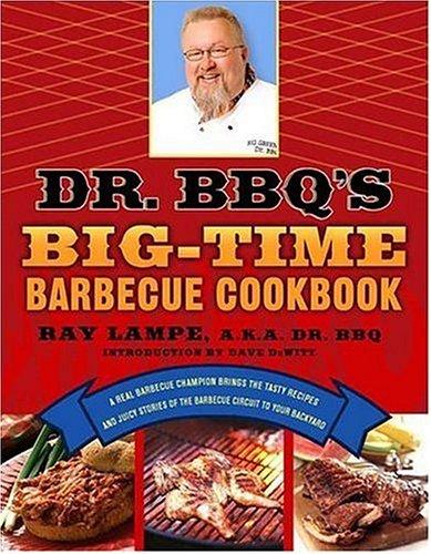 Cover for Dr. BBQ's Big-Time Barbecue Cookbook