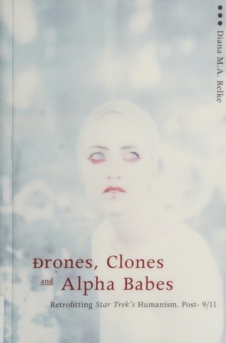 Cover for Drones, clones, and alpha babes