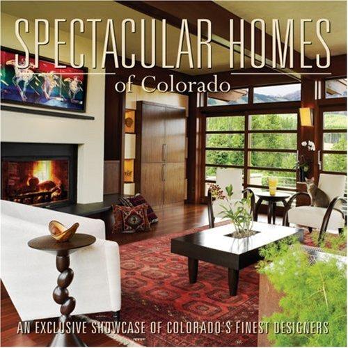 Cover for Spectacular Homes of Colorado (Spectacular Homes)