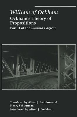 Cover for Ockhams Theory Of Propositions Part Ii Of The Summa Logicae