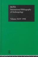 Cover for International Bibliography of Anthropology: International Bibliography of the Social Sciences 1998 (Ibss: Anthropology (International Bibliography of Social Sciences))