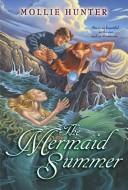 Cover for The mermaid summer
