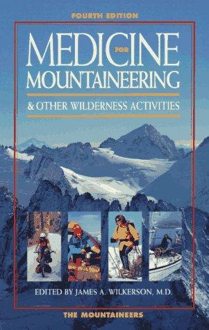Cover for Medicine for Mountaineering & Other Wilderness Activities