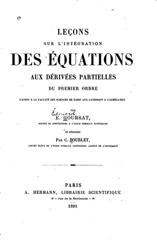 Cover for Leçons sur l'intégration des équations aux dérivées partielles du premier ...