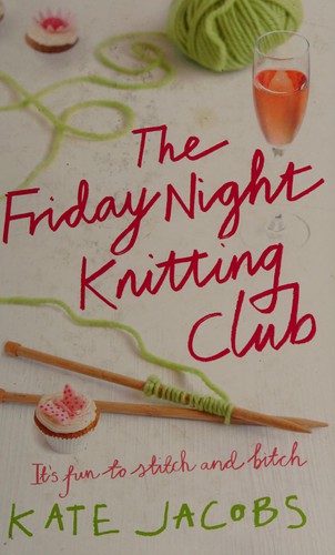 Cover for The Friday night knitting club