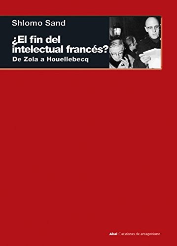 Cover for ¿El fin del intelectual francés?