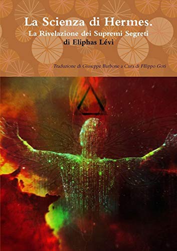 Cover for La Scienza di Hermes La Rivelazione dei Supremi Segreti