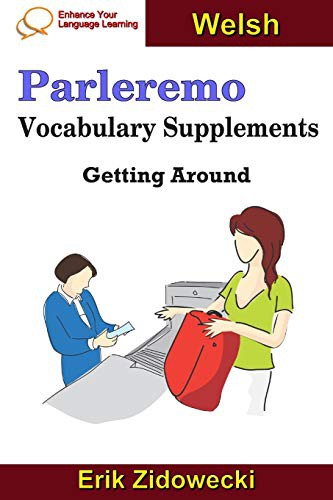 Cover for Parleremo Vocabulary Supplements - Getting Around - Welsh