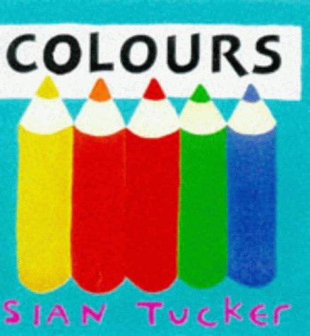 Cover for Colours (Baby Board Books)