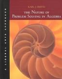 Cover for The Nature of Problem Solving in Algebra