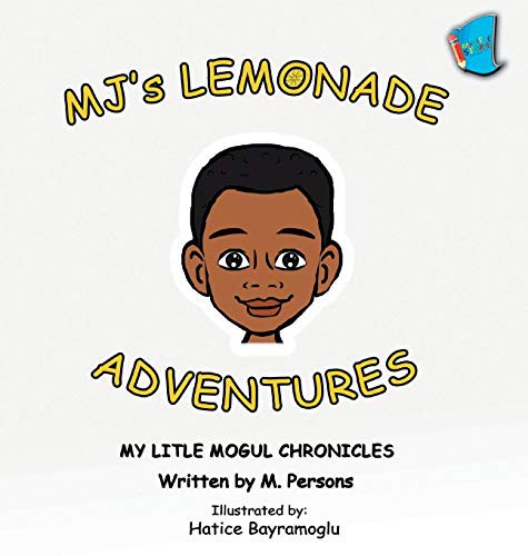 Cover for MJ's Lemonade Adventures
